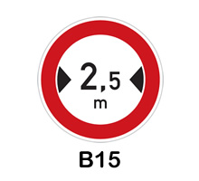 B15 - zákaz vjezdu vozidel, jejichž šířka přesahuje vyznačenou mez