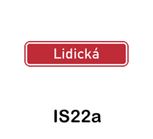 IS22a - označení názvu ulice nebo jiného veřejného prostranství